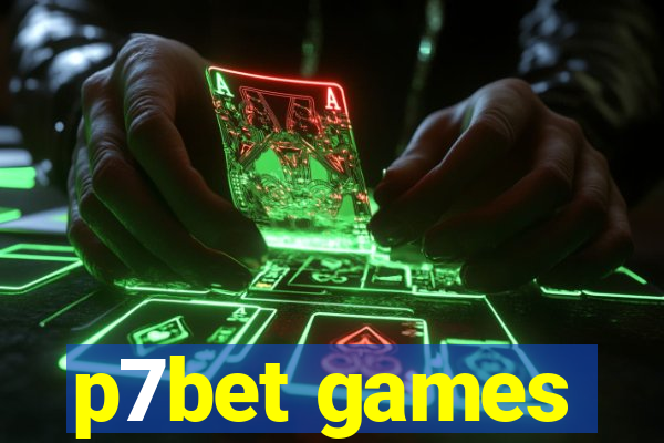 p7bet games